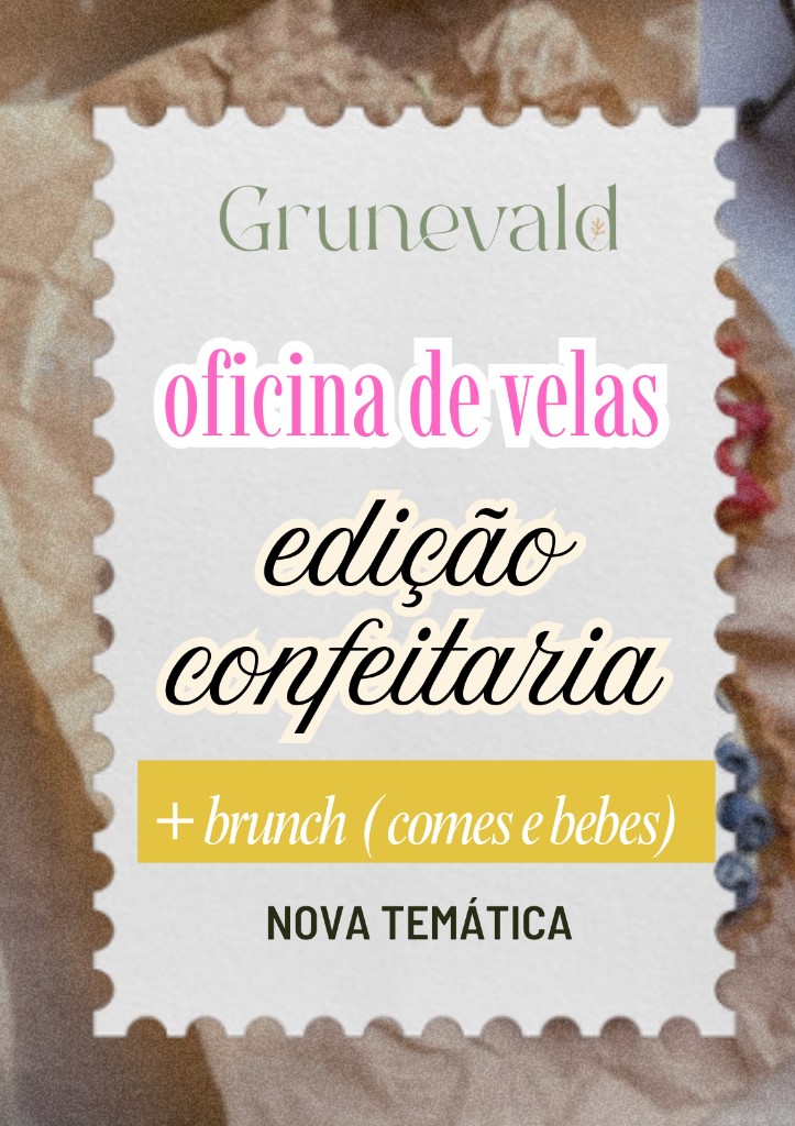 Flyer Grunevald — oficina de velas edição confeitaria